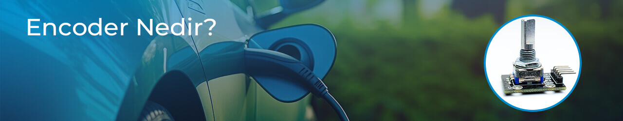 Encoder Nedir?