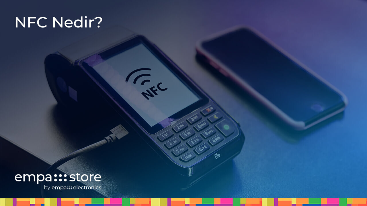 NFC Nedir?