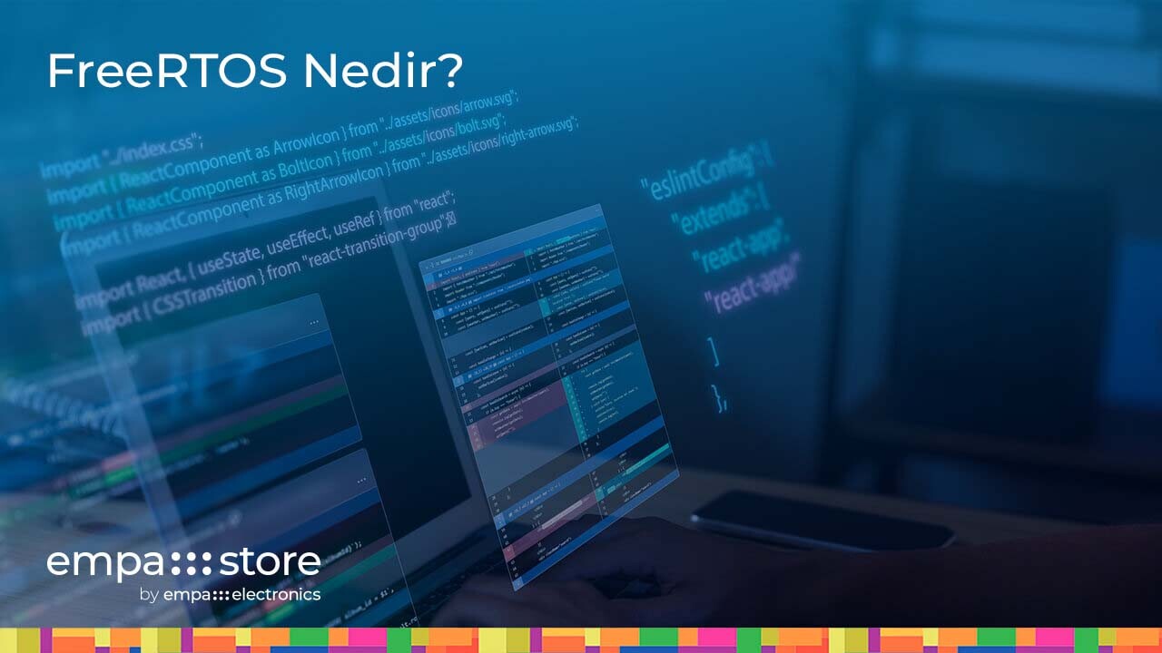 FreeRTOS Nedir?